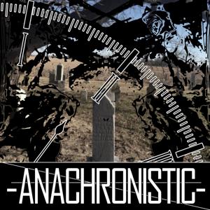 Anachronistic