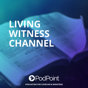 Living Witness Channel