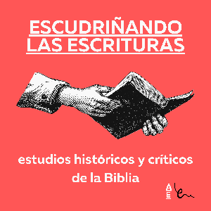 Escudriñando las escrituras