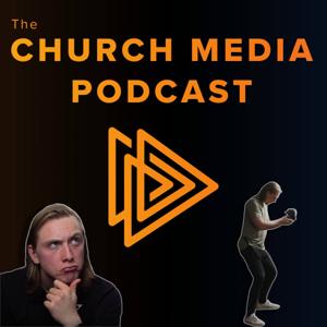 Church Media Podcast