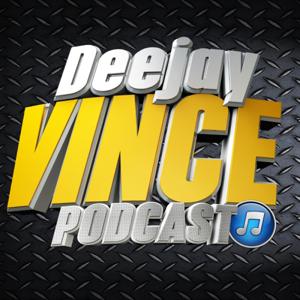 Deejay Vince — Official Podcast by Deejay vince