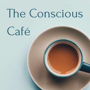 The Conscious Café