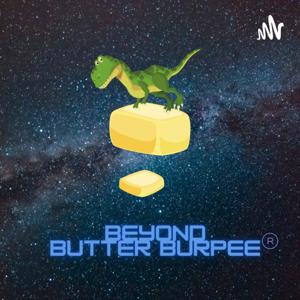 Beyond Butter Burpee