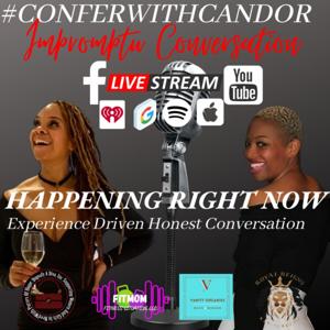 #ConferWithCandor Podcast with Angie Skyhh & Libra J. Hicks