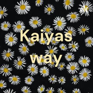 Kaiya’s way