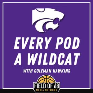 Every Pod A Wildcat: A Kansas State Basketball Podcast