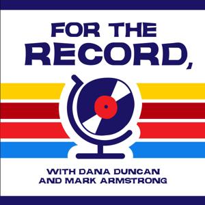 For the Record, with Dana Duncan and Mark Armstrong