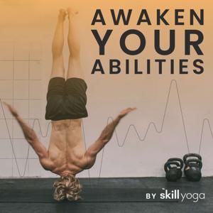 Awaken Your Abilities