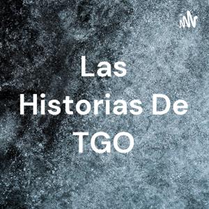 Las Historias De TGO