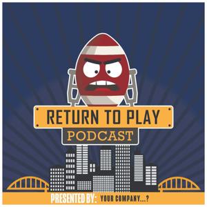 Return to Play Podcast