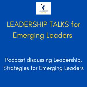 Leadership Talks for Emerging Leaders