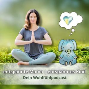 entspannte Mama | entspanntes Kind
