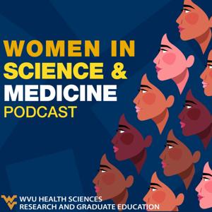 Women in Science and Medicine Podcast