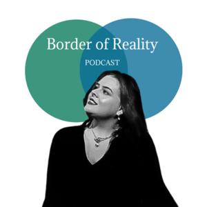 Border of Reality
