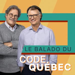 Le balado du Code Québec by QUB radio