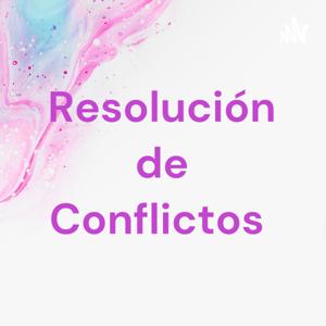 Resolución de Conflictos