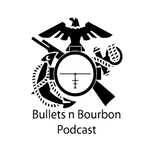 Bullets n Bourbon Podcast by mfgundlach