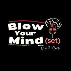 Blow Your Mind(set)