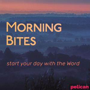 Morning Bites: Encouragement From the Bible