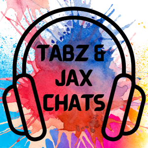 Tabz & Jax Chats by Tabz & Jax Chats