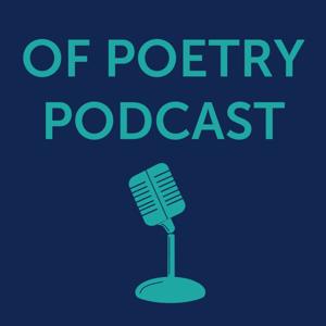 Of Poetry Podcast