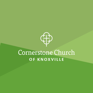 Cornerstone Church of Knoxville by Cornerstone Church of Knoxville