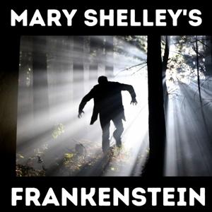 Frankenstein - Mary Shelley by Mary Shelley