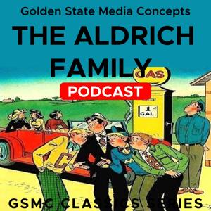 GSMC Classics: The Aldrich Family by GSMC Comedy & Family Network