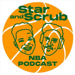 The Star & Scrub NBA Podcast