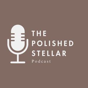 The Polished Stellar