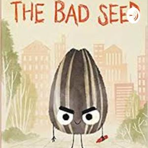 The Bad Seed