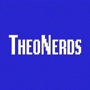 TheoNerds Podcast