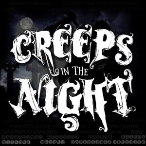 Creeps In The Night