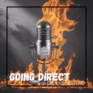 Going Direct with CAL FIRE Local 2881