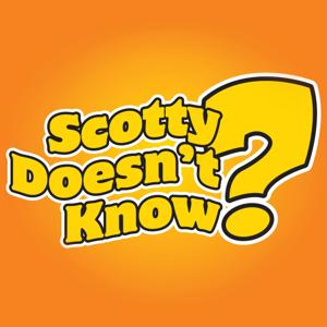 Scotty Doesn't Know