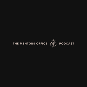 The Mentors Office podcast