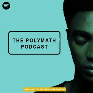 The Polymath Podcast