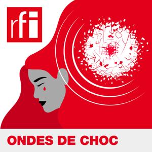 Ondes de choc by RFI