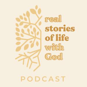 Real Stories of Life with God