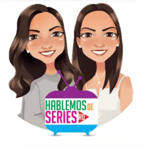 ¡Hablemos de Series RD El Podcast!