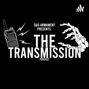 S&G Armament Presents: The Transmission Podcast