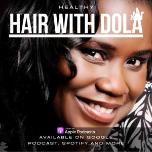 Healthy Hair With Dola