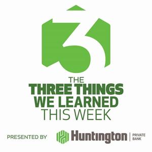 The Three Things We Learned This Week