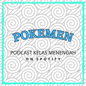 POKEMEN (PODCAST KELAS MENENGAH)