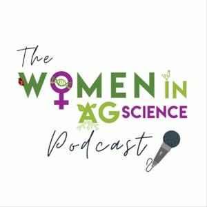 Women in Ag Science Podcast