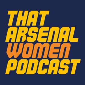 That Arsenal Women Podcast