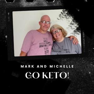 Mark and Michelle Go Keto