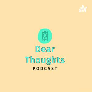 Dear Thoughts