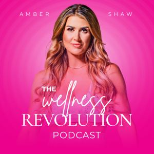 The Wellness Revolution: A Podcast for Midlife Women to Get Unstuck