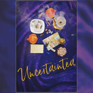 uncertaintea
